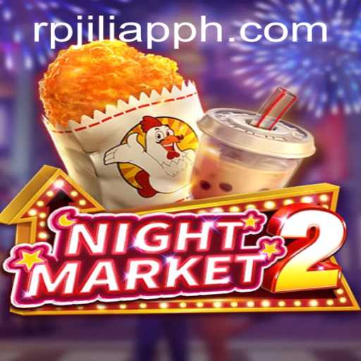 A Deep Dive into NightMarket2: The Revolutionary Game on rpjili App